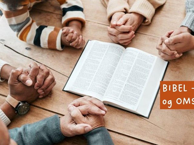 BIBEL og BØNN - en bibelsamtale rundt bibeltekster. Bønn og forbønn for personer, steder og situasjoner. Du er velkommen.