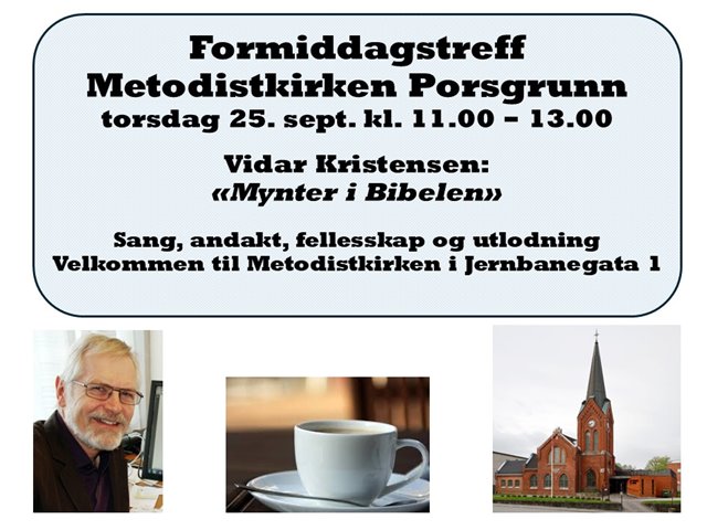 Torsdag 25.9. Kl. 11.00 Formiddagstreff