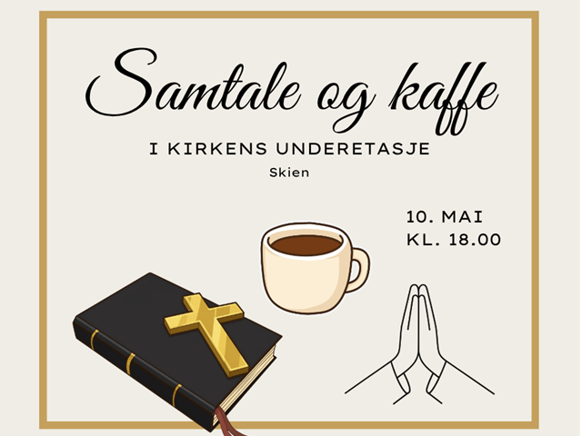 Samtale og kaffe søndag 10. mai kl. 18.00