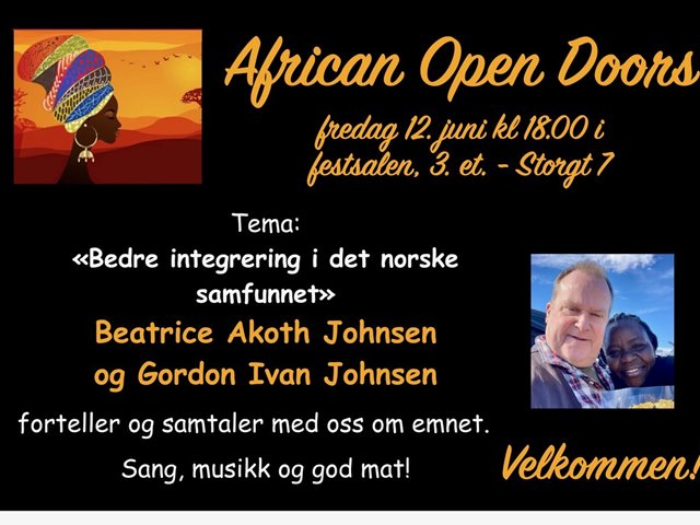 AFRICAN OPEN DOORS med sang, dans, bønn og masse god afrikansk mat. Absolutt alle uansett bakgrunn og alder er velkommen. Klikk på plakaten for tema!