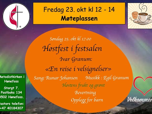 HØSTFEST i Festsalen. Tema:'En reise i velsignelser!' Ivar Granum. Lovsang ved Runar Johansen. Musikk av Egil Granum. God bevertning. Opplegg for barna. Høstens frukt og grønt